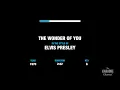 Elvis Presley - The Wonder Of You (Karaoke with Lyrics)