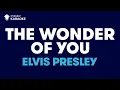 Download Lagu Elvis Presley - The Wonder Of You (Karaoke with Lyrics)