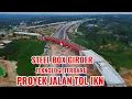 Download Lagu IKN TERKINI 📍 PROGRES PROYEK JALAN TOL IBU KOTA NUSANTARA 25 Agustus 2025
