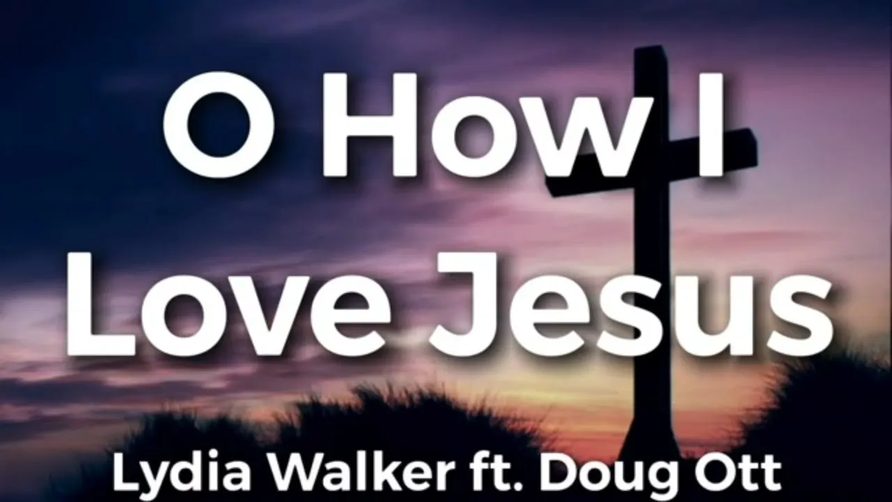 O How I Love Jesus | Lydia Walker ft. Doug Ott | Acoustic Hymns of Worship | Christian Music Hymn O How I Love Jesus | Lydia Walker ft. Doug Ott | Acoustic Hymns of Worship | Christian Music Hymn