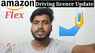 Amazon Flex Amazon Flex Update Amazon Flex driving licence update Drivers License Verification