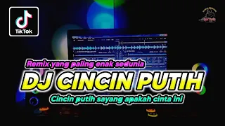 dj dangdut terbaru 2023 cincin putih viral tiktok full bass