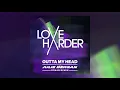 Love Harder feat. Julie Bergen - Outta My Head (R3HAB Remix)