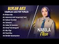 Download Lagu Nabila Ellissa - BUKAN AKU - MENARUH HATI TANPA HATI HATI || LAGU POP TERPOPULER 2025