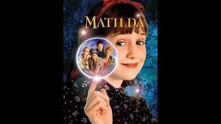 Matilda Full Movie A Hilarious Heartbreaking Journey With A Happy Ending 