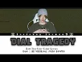 Download Lagu HEESEUNG ( 희승 ) -  'DIAL TRAGEDY' -  EVAN  - ENHYPEN ( ROM/ENG ) COLOR CODED LYRICS