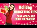 Holiday Budgeting Tips Save Money and Enjoy the Season
