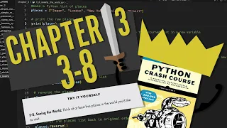 Python Crash Course Chapter 3 Try It Yourself 3-8 Beginner Walkthrough