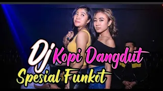 Download Dj Funkot Kopi Dangdut | Cocok Buat Santuy | Audio Funkot MP3