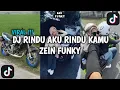 Download Lagu DJ RINDU AKU RINDU KAMU JADI SATU BY ZEIN FVNKY VIRAL TIK TOK TERBARU