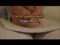 Download Lagu Cinta Sampai Mati [ Dengarkanlah Di sepanjang Malam Aku Berdoa ] | Kangen Band