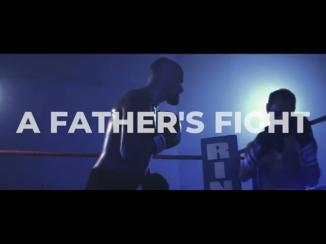 A Father's Fight - Trailer