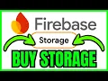 How To BUY Firebase Storage QUICK EASY 2026