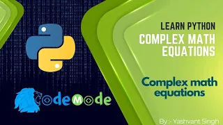 Complex math equations In Python How to solve mathematical expression in Python CodeMode