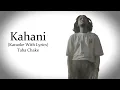 Taba Chake - Kahani | Karaoke With Lyrics...