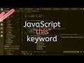 JavaScript this Keyword - Why Should We Use it