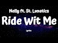 Download Lagu Nelly  -  Ride Wit Me (Lyrics) DIRTY