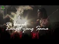 Download Lagu Lagu Di Bawah Langit yang Sama (Music Video Lyrics) | Mokondo Studios