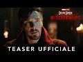 Video di Doctor Strange nel Multiverso della Follia - Teaser Trailer Ufficiale