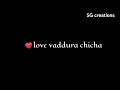 Download Lagu Black Screen Lyrics of Vaddura Chicha Love DJ Lyrics Song 2020  || Telugu WhatsApp Status Love  2020