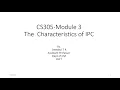 CS407 Distributed Computing Module 3 Part1 Characteristics of IPC