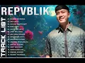 Lagu Lagu Republik Band Full Album Tanpa Iklan | Repvblik Terbaru
