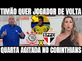 Lagu SAIU AGORA NO CORINTHIANS! QUARTA AGITADA NO TIMÃO! REFORÇOS PARA MAJESTOSO E WESLEY DE VOLTA