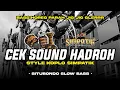 Lagu CEK SOUND HADROH BASS HOREG PARAH PUADET JIG JIG GLERR | AMUNISI CEK SOUND | BY SITUBONDO SLOW BASS