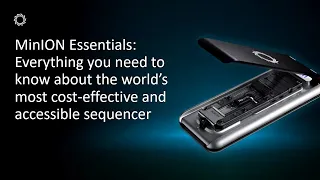 MinION essentials everything you need to know about the world s most cost-effective and accessi