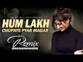 Download Lagu Hum Lakh Chupaye Pyar Magar | KUSH HELL MIX | Kumar Sanu | Asha Bhosle | Lekin Chup chup ke milne me