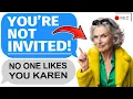 Karen Bans Me From Family Vacation