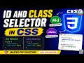 ID and Class Selector in CSS CSS Selectors Tutorial for Beginners