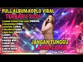 Lagu JANGAN TUNGGU LAMA-LAMA - FULL ALBUM DANGDUT KOPLO VIRAL TERBARU 2026 
