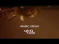 Mehdi Yakin - Arabic Dream