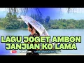 Download Lagu LAGU JOGET AMBON TERBARU 2025 REMIX JANJIAN KO LAMA