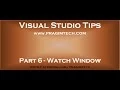 Part 6 Watch window in visual studio