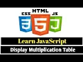 How to create multiplication table using JavaScript HTML