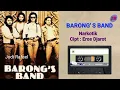 Download Lagu BARONG' S BAND // NARKOTIK - Cipt : EROS DJAROT