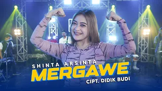 mergawe shinta arsinta kerjo seng semangat official music video