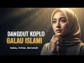 Lagu Dangdut Koplo Galau Islami 2026 | Koplo Galau Islami Paling Menyentuh