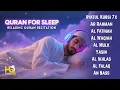 Lagu Calming Quran Recitations for Restful Sleep | Alfatiha, AlKahfi, Yasin, AlWaqiah, Arrahman, AlMulk
