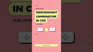 CSS Descendant Selector Explained in 60 Seconds