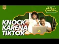 Download Lagu SKETSA RAMADHAN - KNOCK KARENA TIKTOK