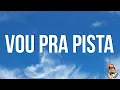 Download Lagu Vou Pra Prista | TikTok Dance Trend