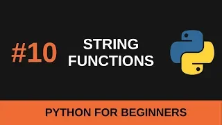 Python Beginner Tutorial - String Functions