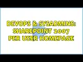 DevOps SysAdmins Sharepoint 2007 per User Homepage 2 Solutions