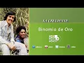 La Creciente, Binomio De Oro - Audio