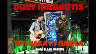 Download DUET ROMANTIS | TRISUAKA FT NABILA | JAGA SLALU HATIMU MP3