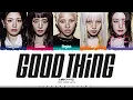 Download Lagu i-dle 'Good Thing' Lyrics (아이들 Good Thing 가사) [Color Coded Han_Rom_Eng] | ShadowByYoongi