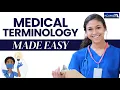 Medical Terminology for Nursing Assistants CNAs Made Easy